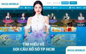 Tìm Hiểu Về Soi Cầu Xổ Số TP HCM