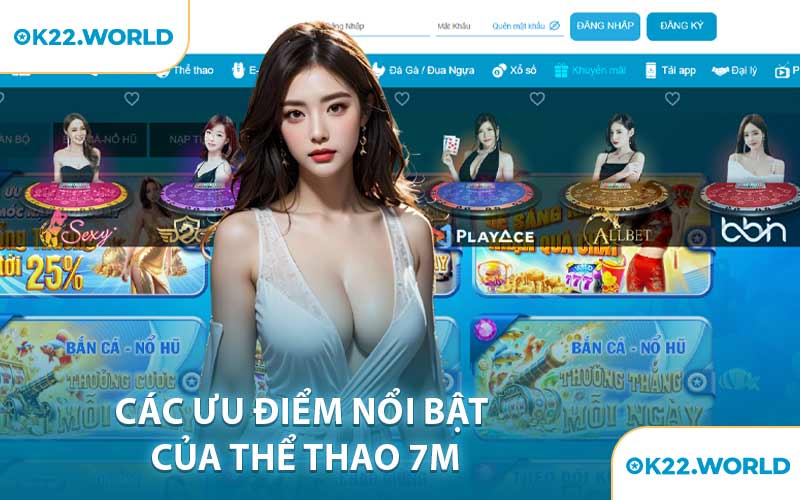 Các ưu điểm nổi bật của Thể thao 7m
