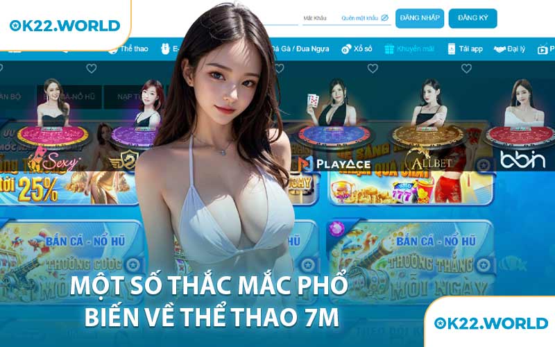 Một số thắc mắc phổ biến về Thể thao 7m
